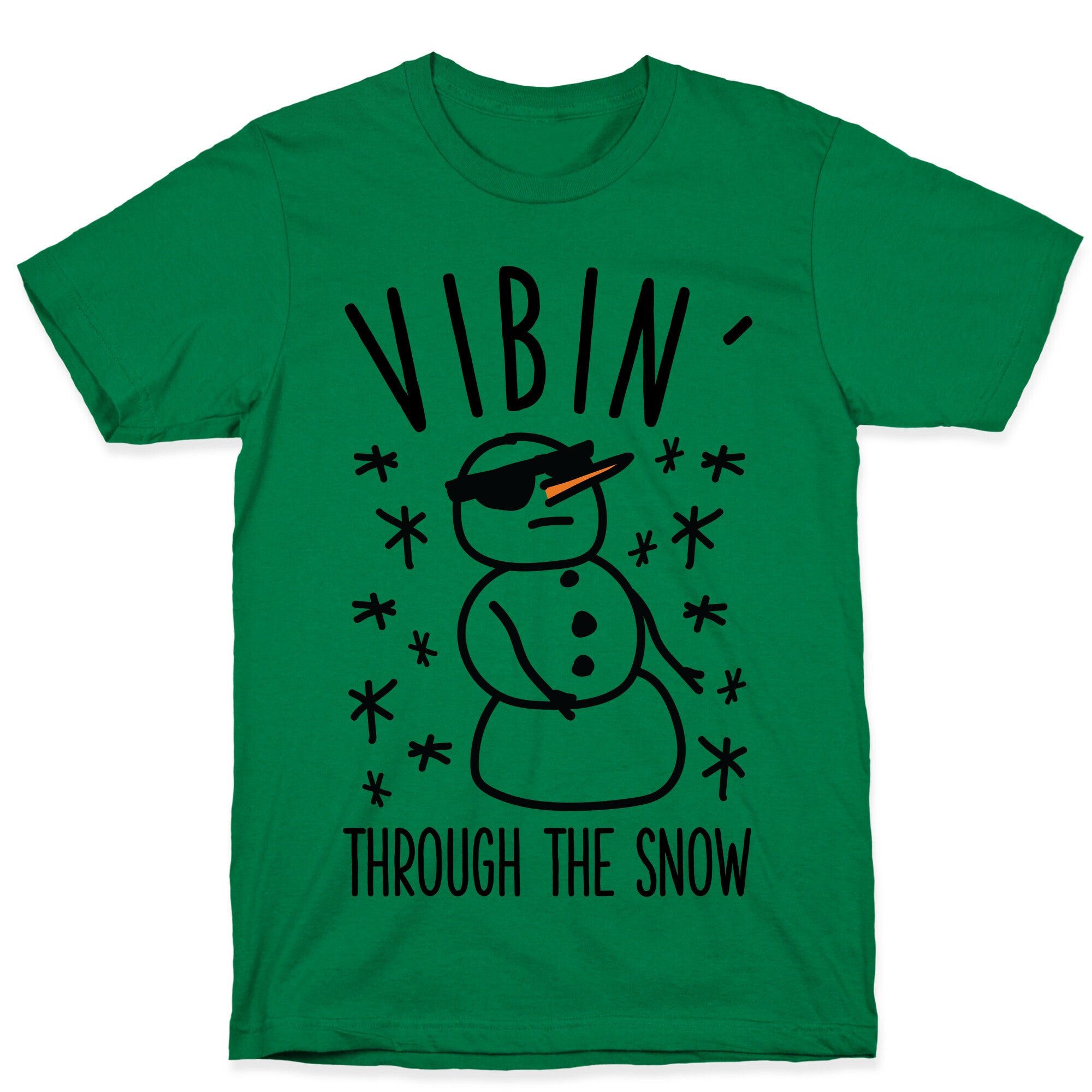 Vibin' Through The Snow T-Shirt